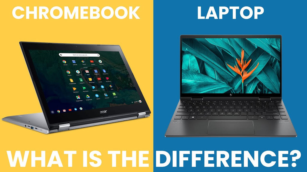 What is The Difference between a Chromebook and a Laptop